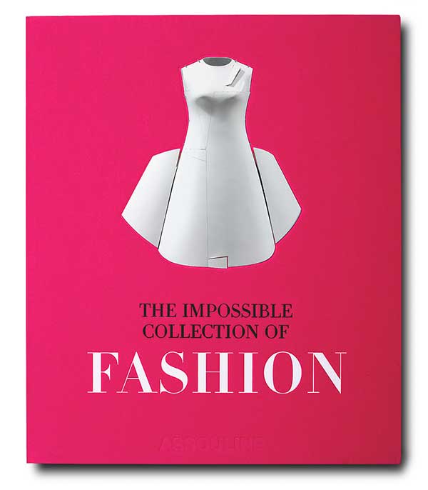 Livre The Impossible Collection of Fashion (Ultimate Edition) Assouline