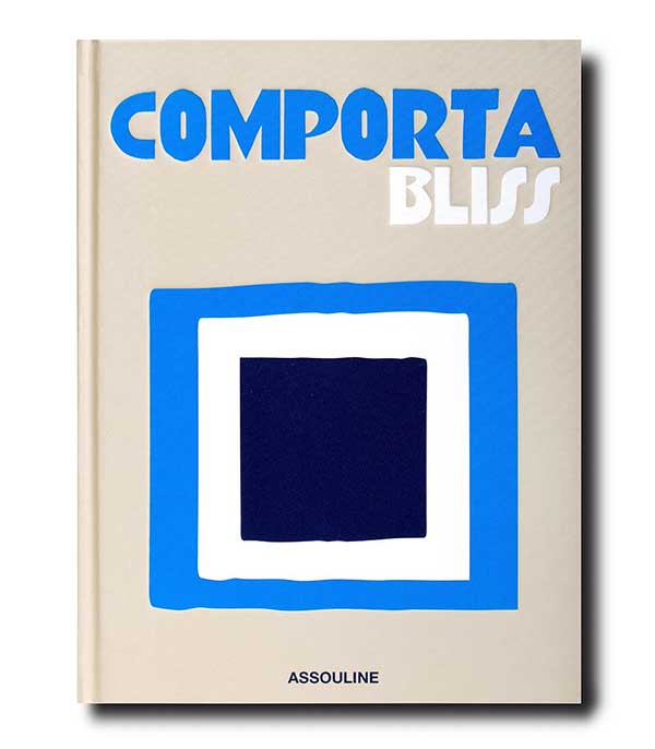 Livre Comporta Bliss Assouline