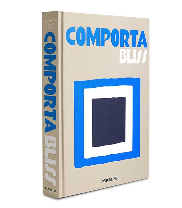 Livre Comporta Bliss Assouline