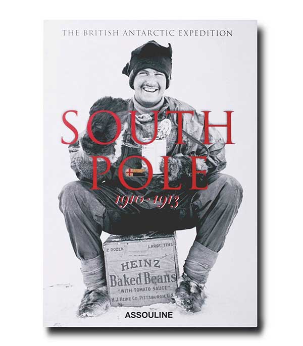 Livre South Pole : The British Antarctic Expedition 1910 Assouline